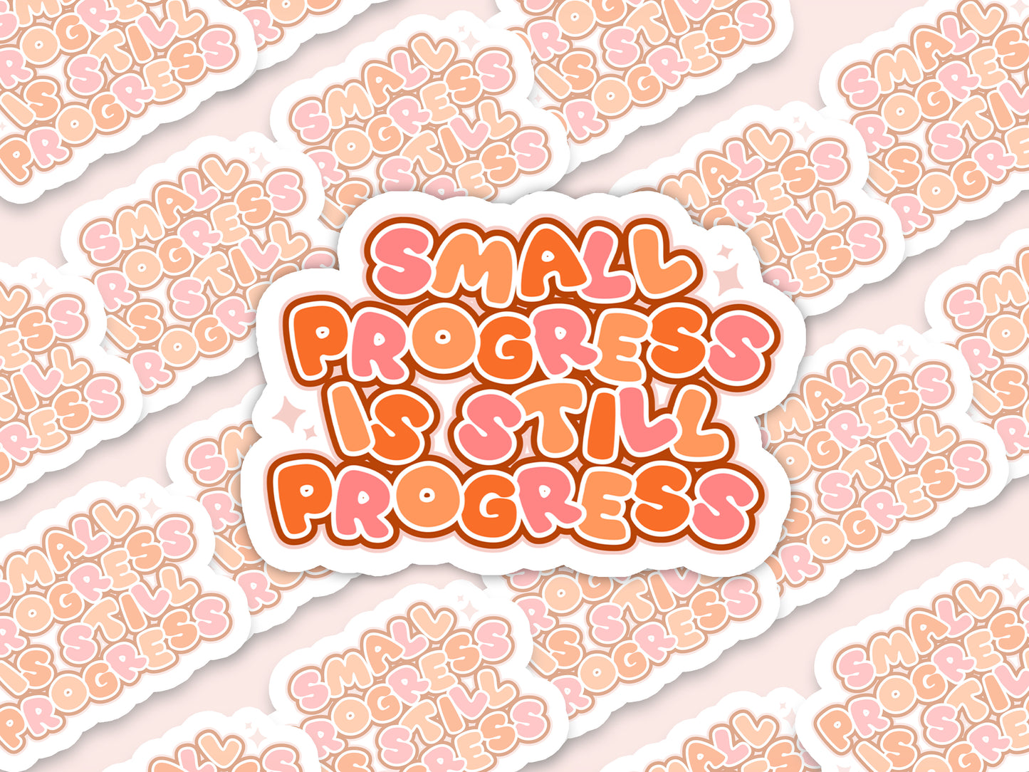 Small Progress is Still Progress Sticker