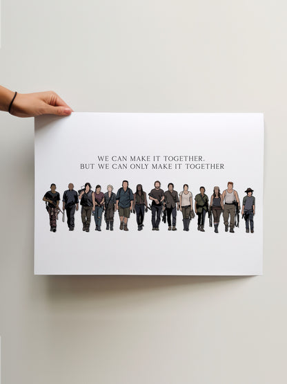 The Walking Dead - Make it Together Print