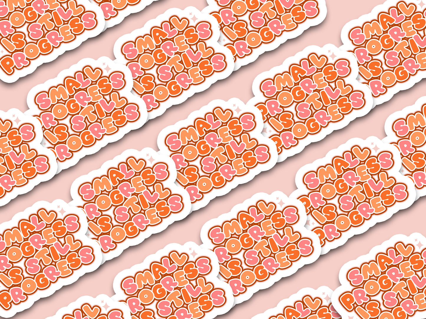 Small Progress is Still Progress Sticker