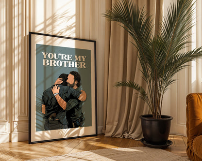 The Walking Dead - You’re My Brother Print