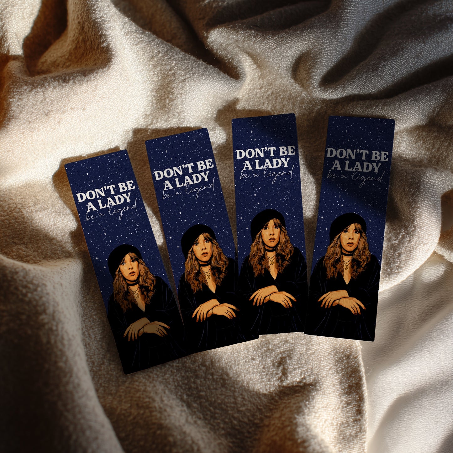 Don’t be a Lady, Be a Legend Bookmark